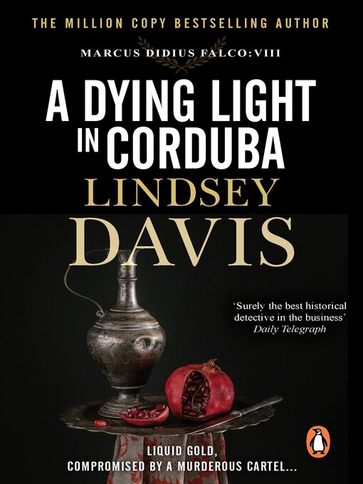 Title details for A Dying Light In Corduba by Lindsey Davis - Wait list